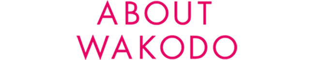 ABOUT WAKODO